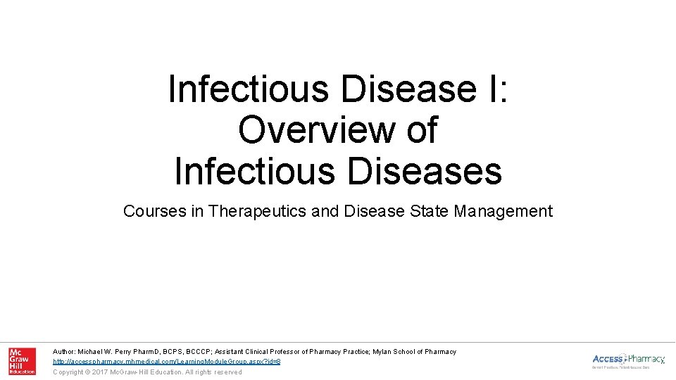 Infectious Disease I: Overview of Infectious Diseases Courses in Therapeutics and Disease State Management
