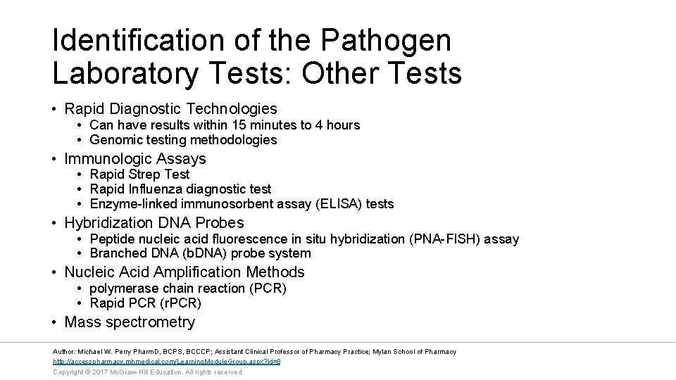 Identification of the Pathogen Laboratory Tests: Other Tests • Rapid Diagnostic Technologies • Can