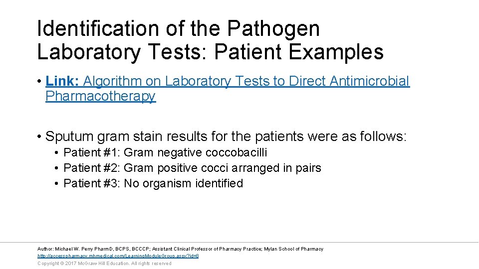 Identification of the Pathogen Laboratory Tests: Patient Examples • Link: Algorithm on Laboratory Tests