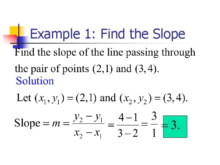 Example 1: Find the Slope 