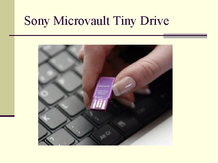 Sony Microvault Tiny Drive Sony Microvault Tiny Drive