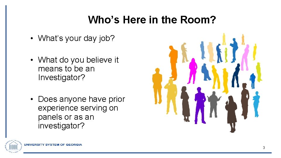 Who’s Here in the Room? • What’s your day job? • What do you