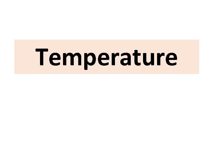 Temperature 