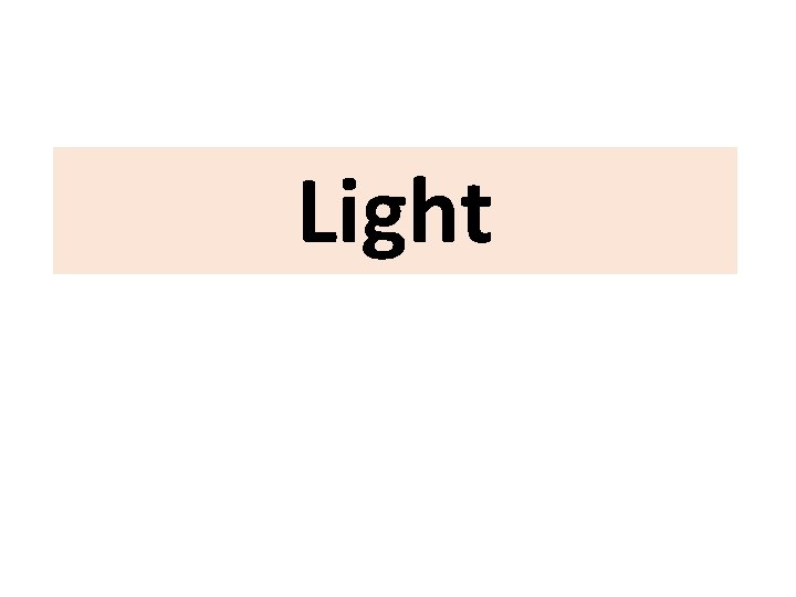 Light 