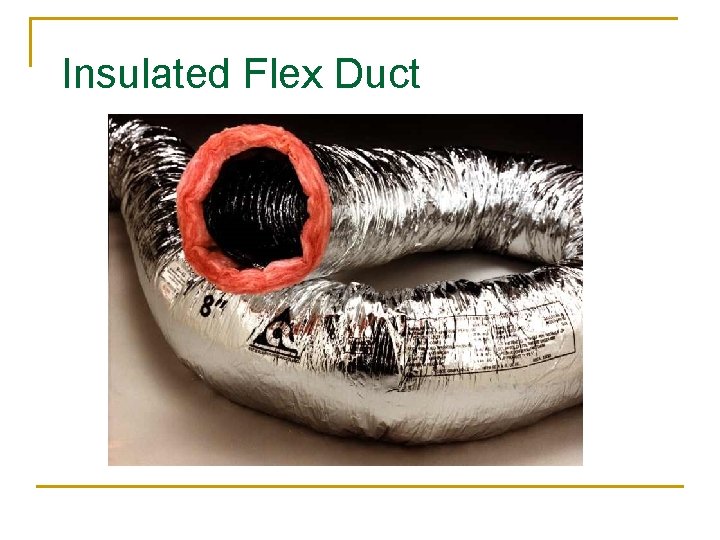 Insulated Flex Duct 