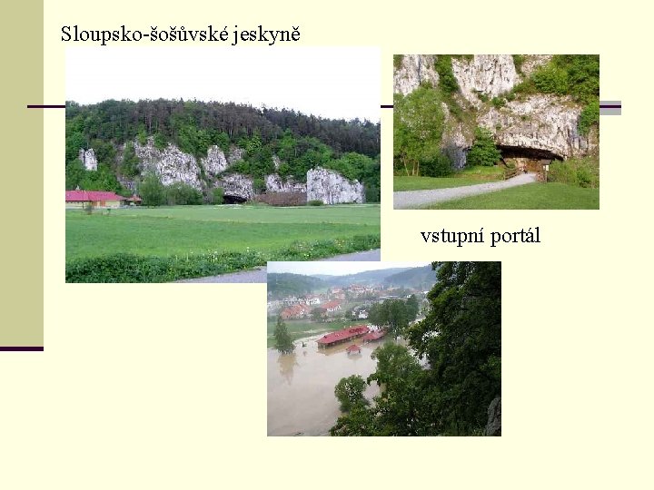 Sloupsko-šošůvské jeskyně vstupní portál 