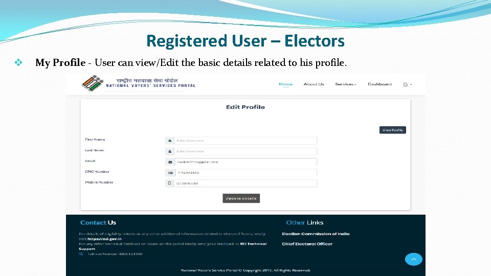 Registered User – Electors v My Profile - User can view/Edit the basic details