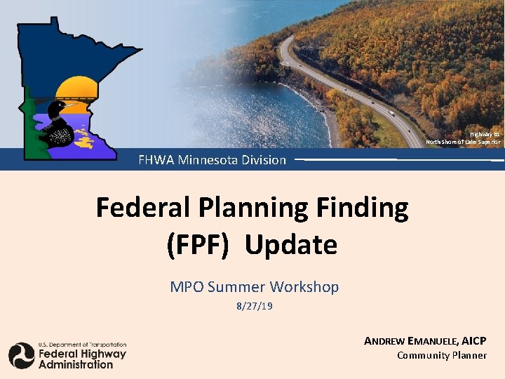 Highway 61 North Shore of Lake Superior FHWA Minnesota Division Federal Planning Finding (FPF)