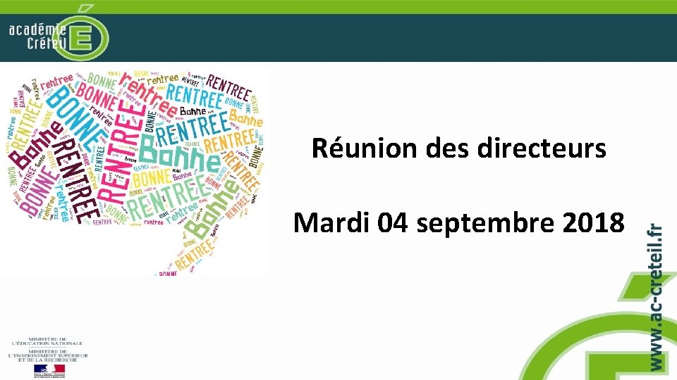 Réunion des directeurs Mardi 04 septembre 2018 