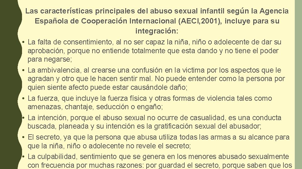 Las características principales del abuso sexual infantil según la Agencia Española de Cooperación Internacional