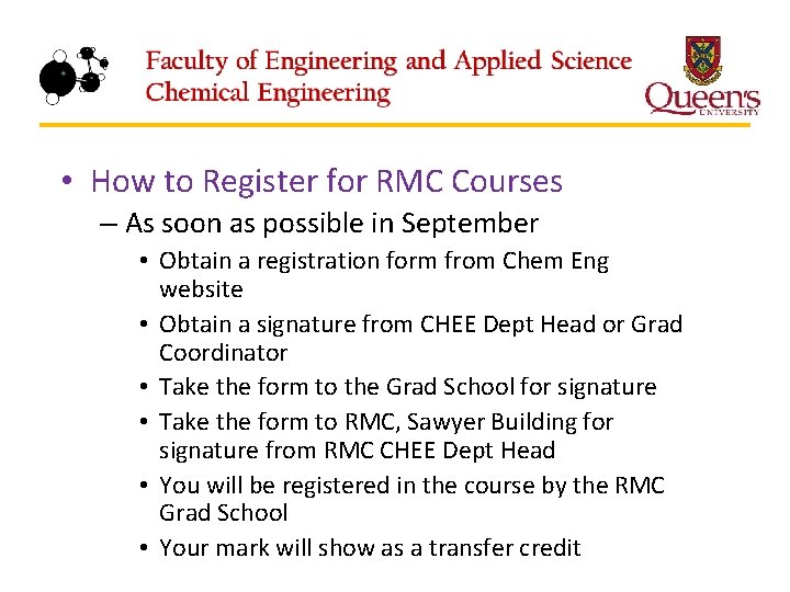  • How to Register for RMC Courses – As soon as possible in