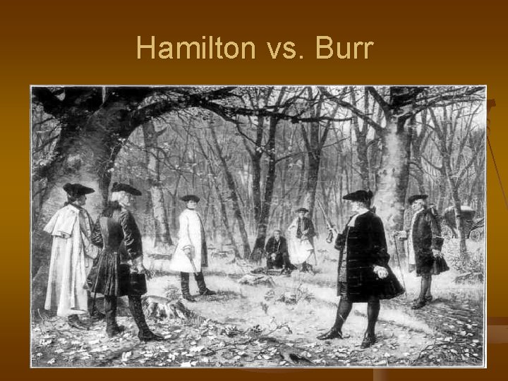 Hamilton vs. Burr 