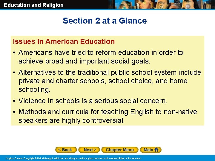Education and Religion Section 2 at a Glance Issues in American Education • Americans