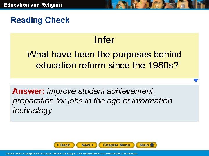 Education and Religion Reading Check Infer What have been the purposes behind education reform