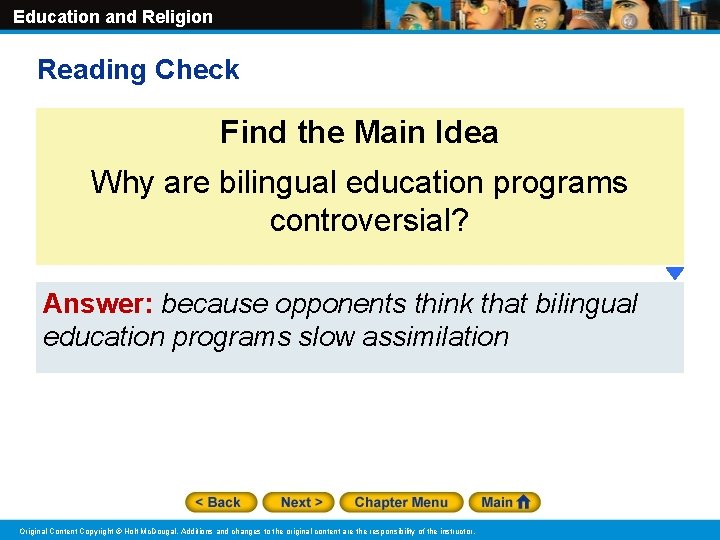 Education and Religion Reading Check Find the Main Idea Why are bilingual education programs