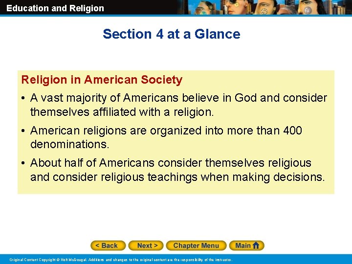 Education and Religion Section 4 at a Glance Religion in American Society • A