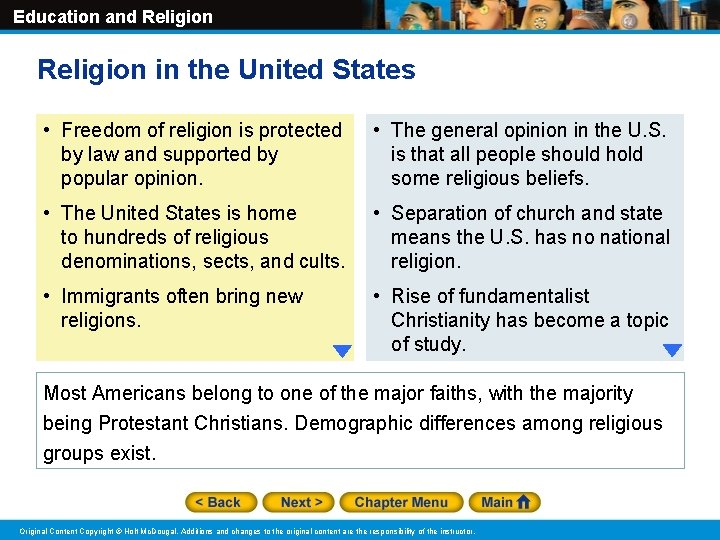 Education and Religion in the United States • Freedom of religion is protected by