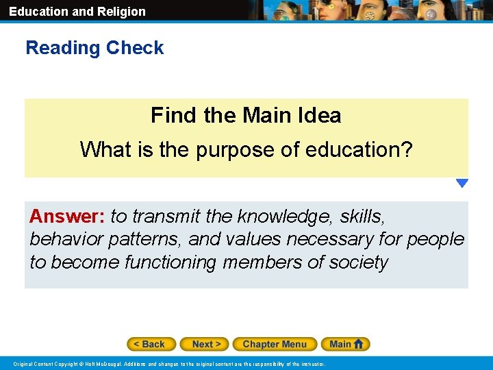 Education and Religion Reading Check Find the Main Idea What is the purpose of