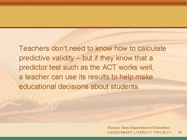 Teachers don’t need to know how to calculate predictive validity – but if they