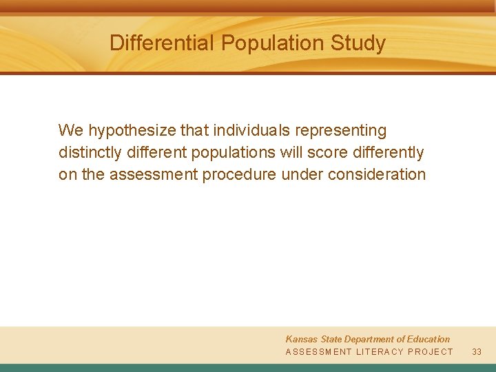 Differential Population Study We hypothesize that individuals representing distinctly different populations will score differently