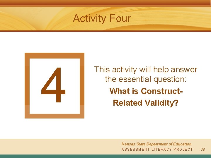 Activity Four 4 This activity will help answer the essential question: What is Construct.