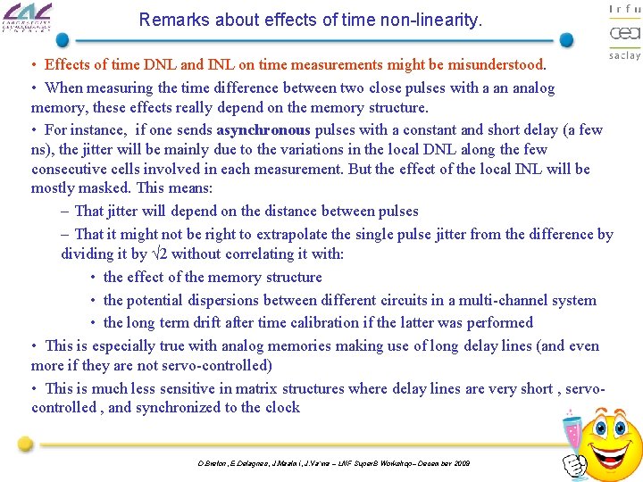 Remarks about effects of time non-linearity. • Effects of time DNL and INL on