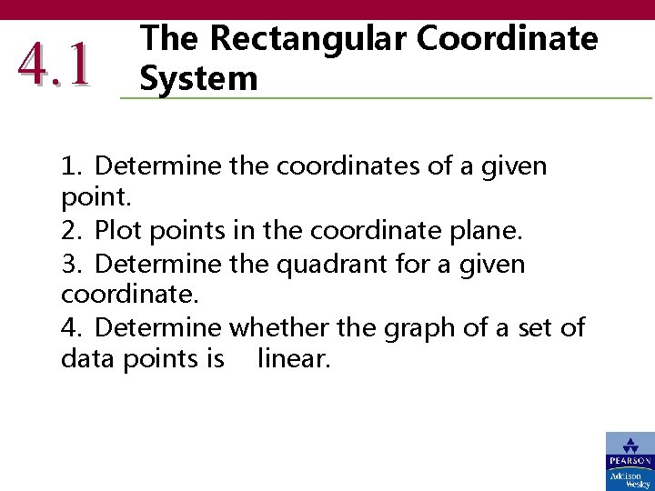 4 1 The Rectangular Coordinate System 1 Determine