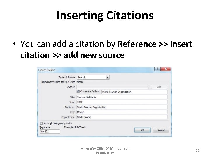 Inserting Citations • You can add a citation by Reference >> insert citation >>