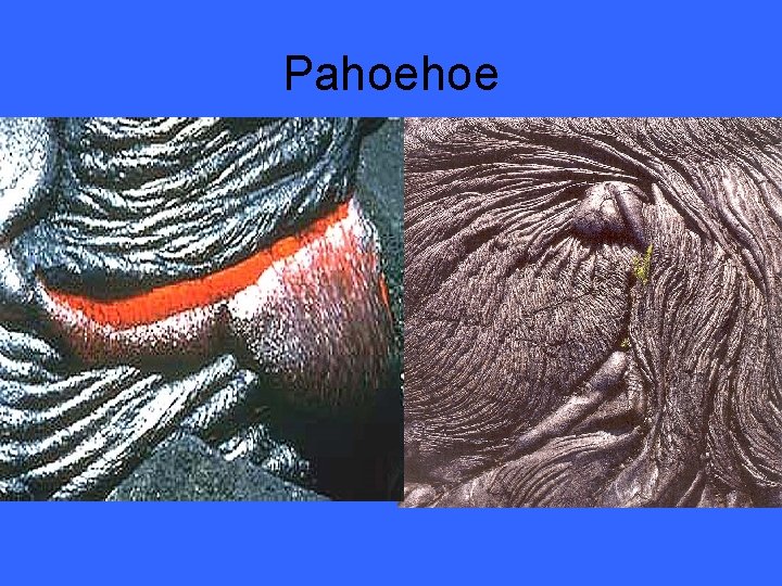 Pahoehoe 