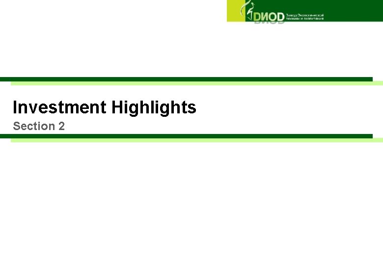 Investment Highlights Section 2 