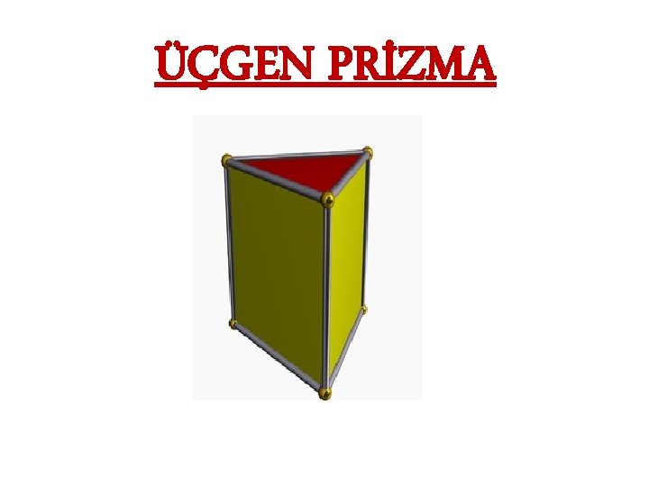 ÜÇGEN PRİZMA 