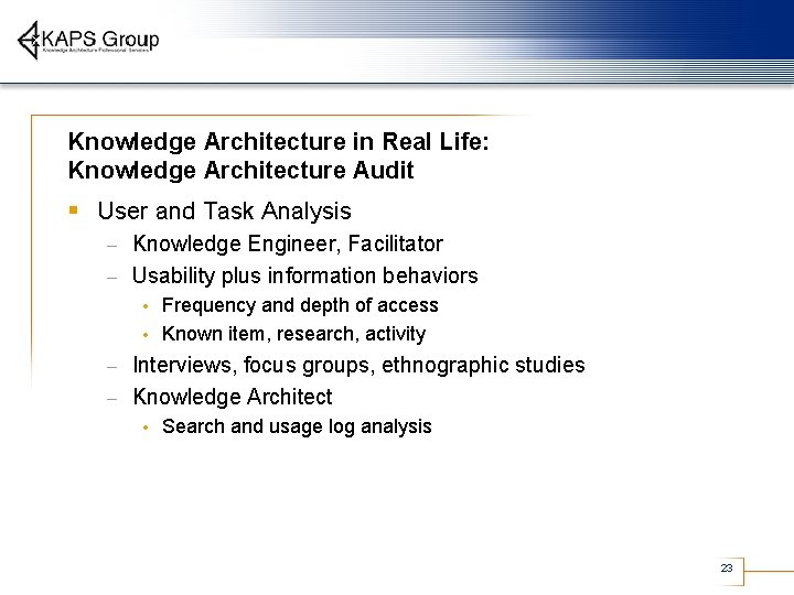 Knowledge Architecture in Real Life: Knowledge Architecture Audit § User and Task Analysis Knowledge