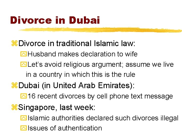 Divorce in Dubai z. Divorce in traditional Islamic law: y. Husband makes declaration to