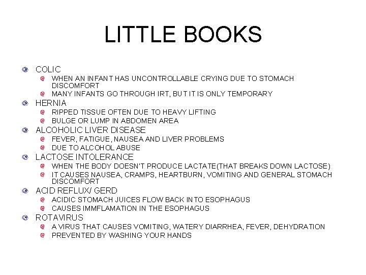 LITTLE BOOKS COLIC WHEN AN INFANT HAS UNCONTROLLABLE CRYING DUE TO STOMACH DISCOMFORT MANY