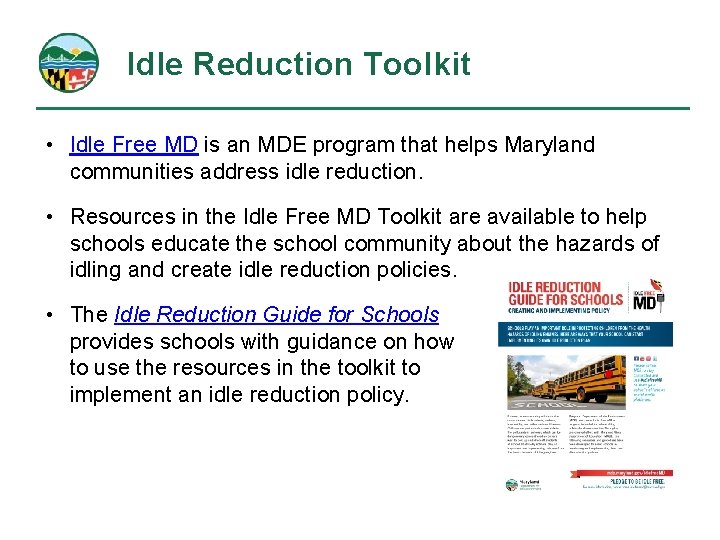 Idle Reduction Toolkit • Idle Free MD is an MDE program that helps Maryland