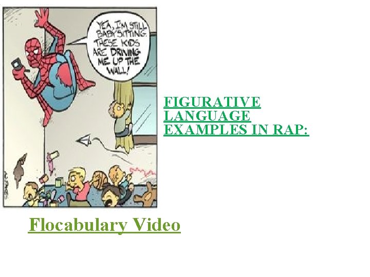 FIGURATIVE LANGUAGE EXAMPLES IN RAP: Flocabulary Video 