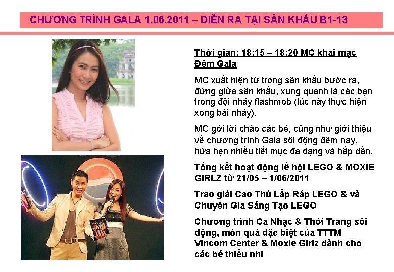 CHƯƠNG TRÌNH GALA 1. 06. 2011 – DIỄN RA TẠI S N KHẤU B