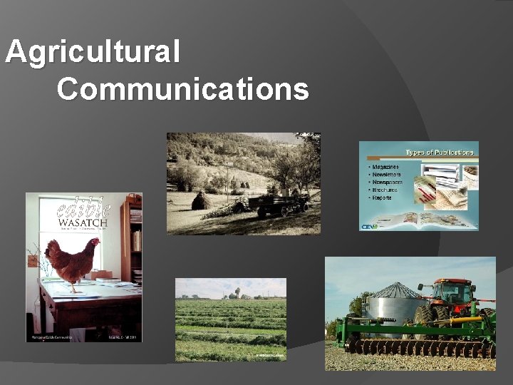 Agricultural Communications 