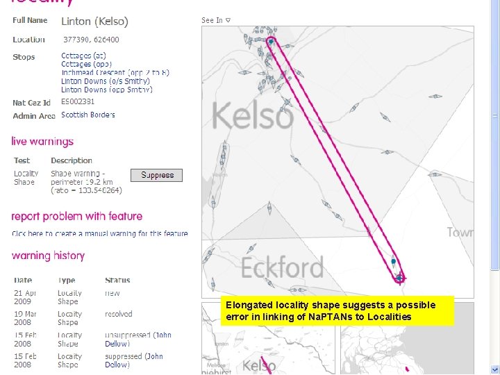 Elongated locality shape suggests a possible error in linking of Na. PTANs to Localities