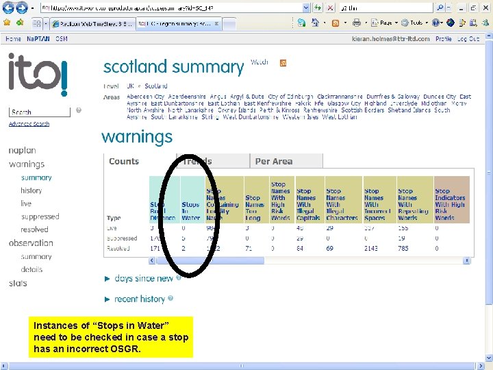 Instances of “Stops in Water” need to be checked in case a stop has