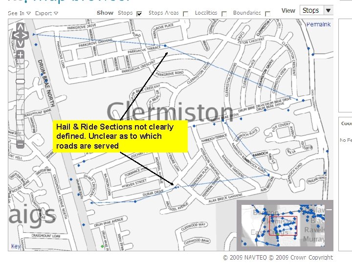 Hail & Ride Sections not clearly defined. Unclear as to which roads are served