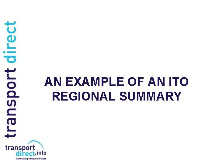AN EXAMPLE OF AN ITO REGIONAL SUMMARY 
