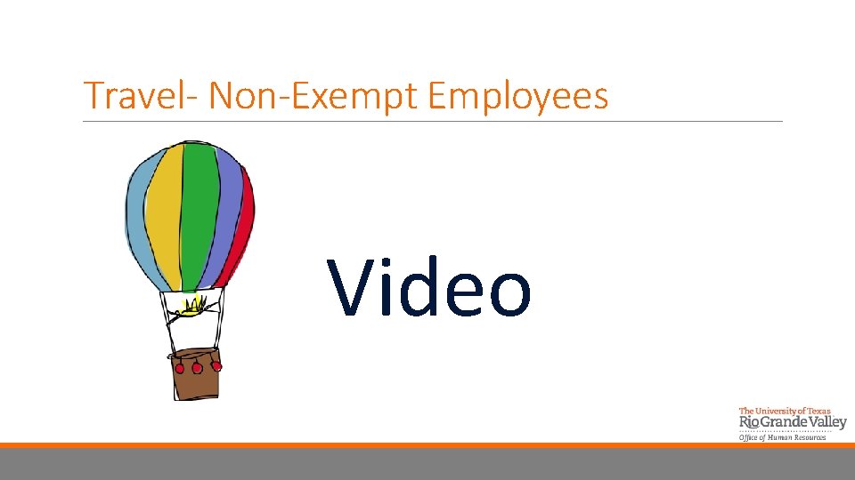 Travel- Non-Exempt Employees Video 