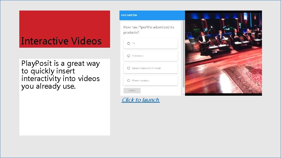 Interactive Videos Play. Posit is a great way to quickly insert interactivity into videos