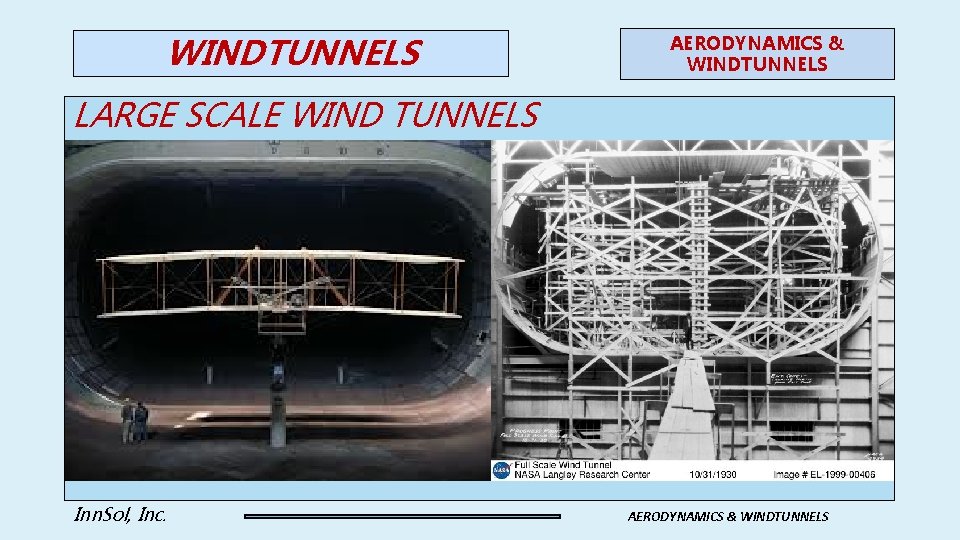 WINDTUNNELS AERODYNAMICS & WINDTUNNELS LARGE SCALE WIND TUNNELS Inn. Sol, Inc. AERODYNAMICS & WINDTUNNELS