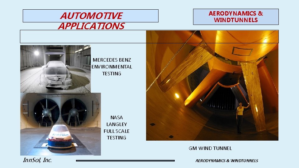 AUTOMOTIVE APPLICATIONS AERODYNAMICS & WINDTUNNELS MERCEDES BENZ ENVIRONMENTAL TESTING NASA LANGLEY FULL SCALE TESTING