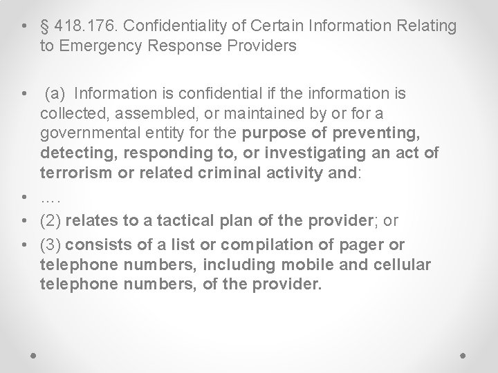  • § 418. 176. Confidentiality of Certain Information Relating to Emergency Response Providers