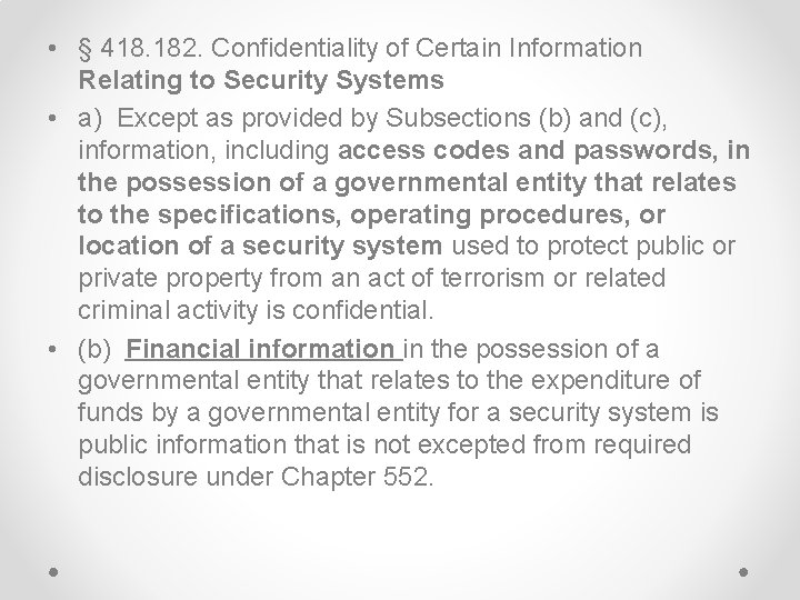  • § 418. 182. Confidentiality of Certain Information Relating to Security Systems •