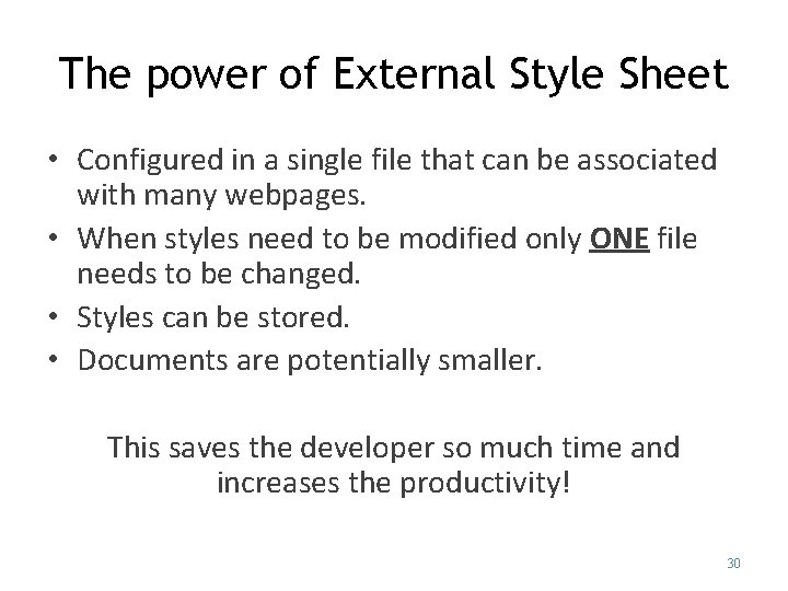 The power of External Style Sheet • Configured in a single file that can The power of External Style Sheet • Configured in a single file that can