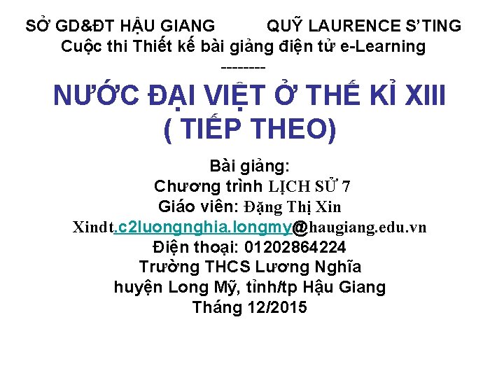 SỞ GD&ĐT HẬU GIANG QUỸ LAURENCE S’TING Cuộc thi Thiết kế bài giảng điện